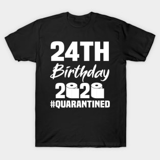 24th Birthday 2020 Quarantined T-Shirt